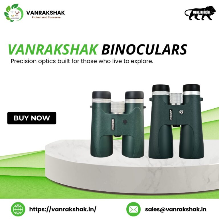 Vanrakshak Binoculars: Why Forest Officers & Trekkers Trust This Powerful Gear